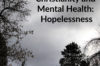 Christianity and Mental Health: Hopelessness