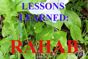 Lessons Learned: Rahab