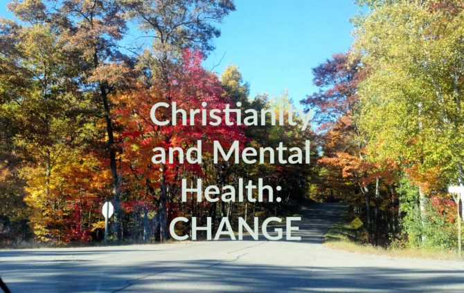 Christianity and Mental Health: Change
