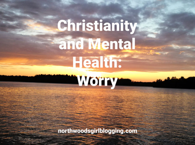 Christianity, mental health, worry